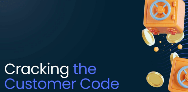 Cracking the Code of Customer